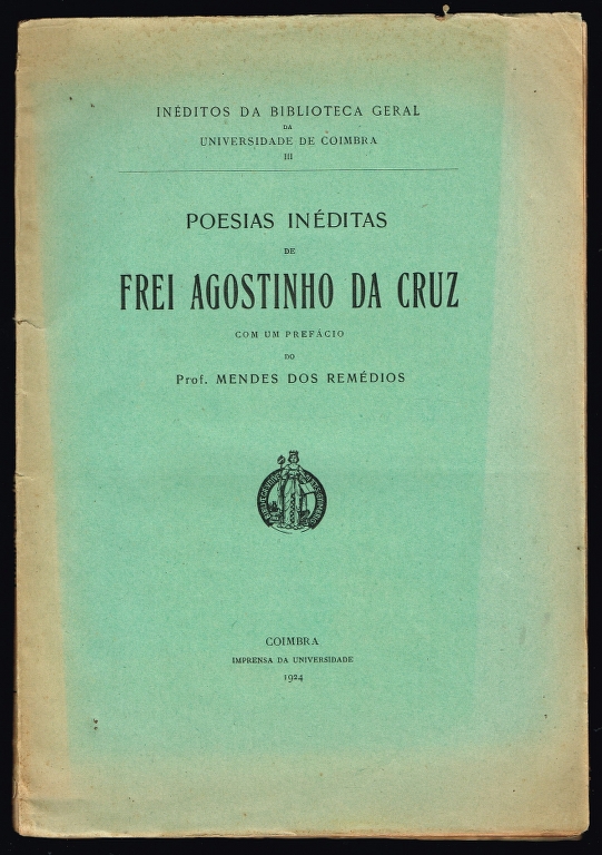 POESIAS IN�DITAS DE FREI AGOSTINHO DA CRUZ